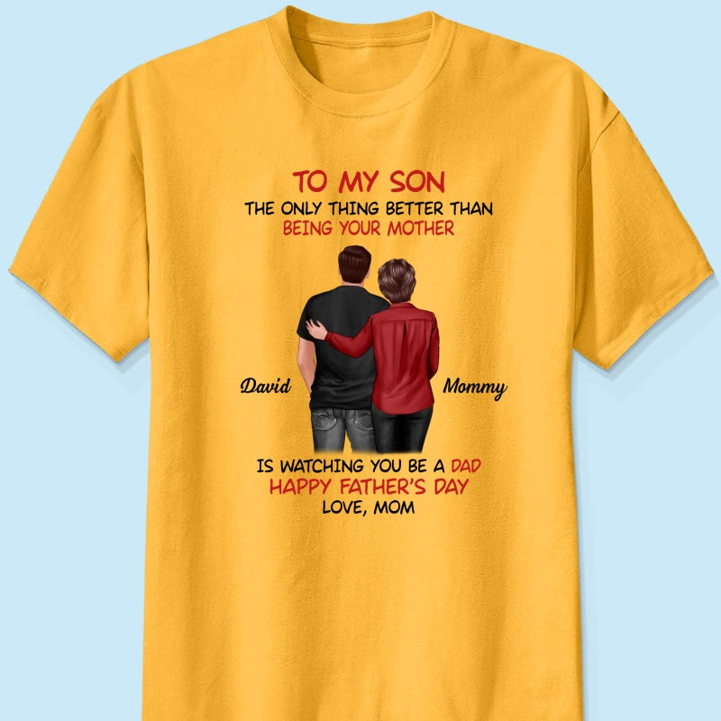 From Mom To Son Happy Father's Day Personalized Shirt, Heartfelt Gift For Son
