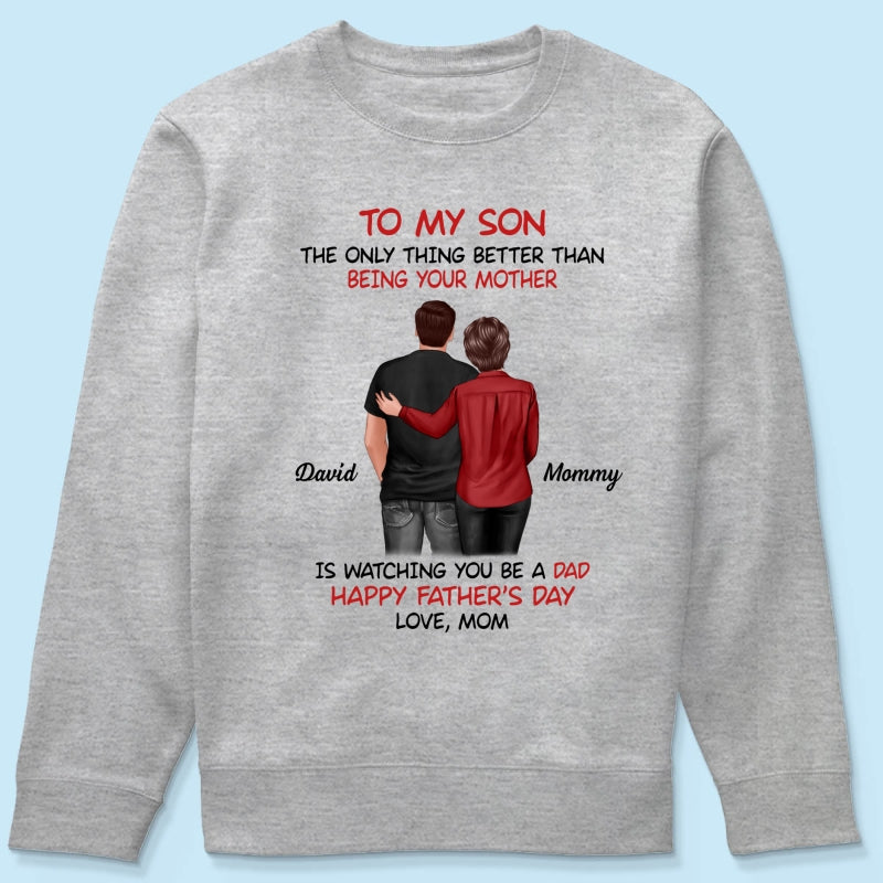 From Mom To Son Happy Father's Day Personalized Shirt, Heartfelt Gift For Son