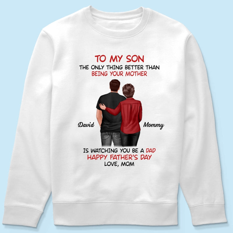 From Mom To Son Happy Father's Day Personalized Shirt, Heartfelt Gift For Son